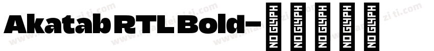 Akatab RTL Bold字体转换